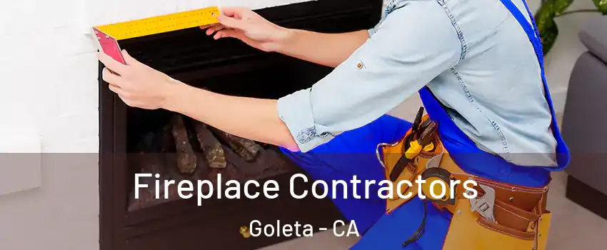  Fireplace Contractors Goleta - CA