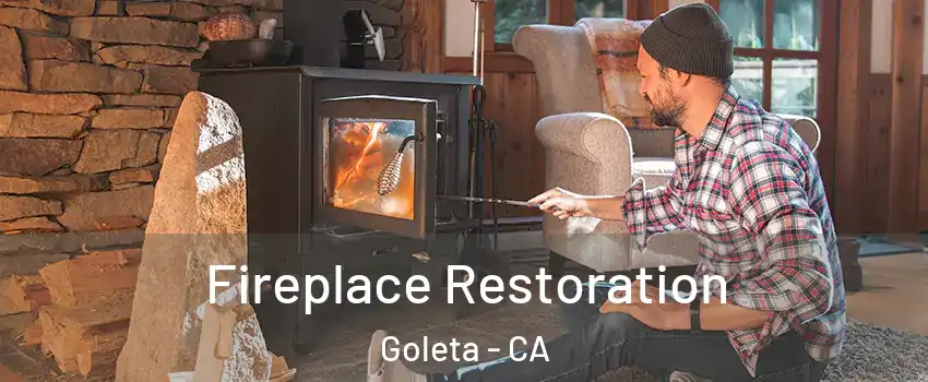  Fireplace Restoration Goleta - CA
