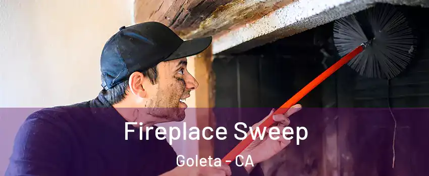  Fireplace Sweep Goleta - CA
