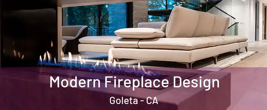  Modern Fireplace Design Goleta - CA
