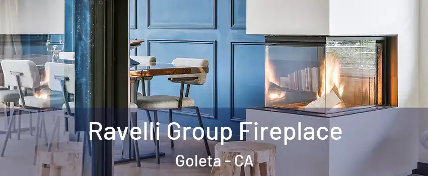  Ravelli Group Fireplace Goleta - CA