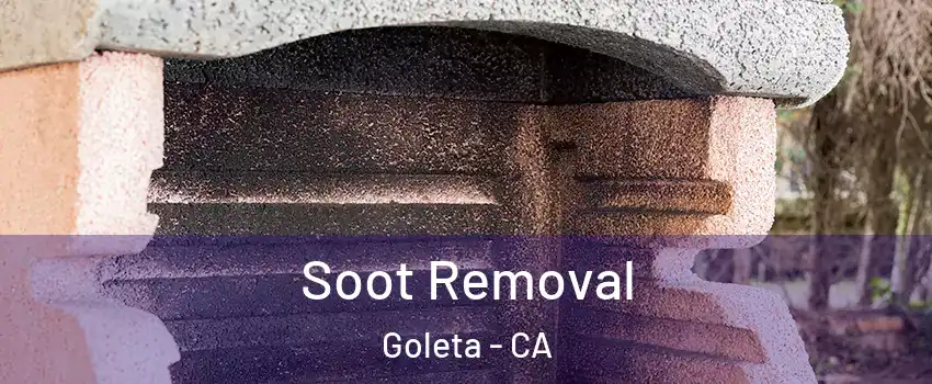  Soot Removal Goleta - CA
